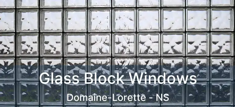  Glass Block Windows Domaine-Lorette - NS