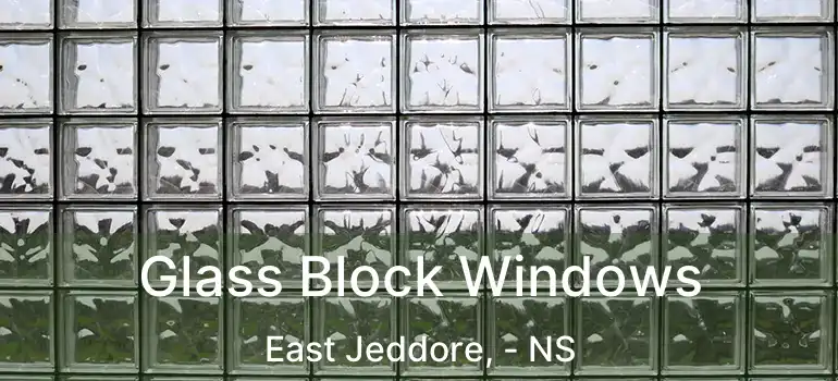  Glass Block Windows East Jeddore, - NS