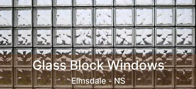  Glass Block Windows Elmsdale - NS