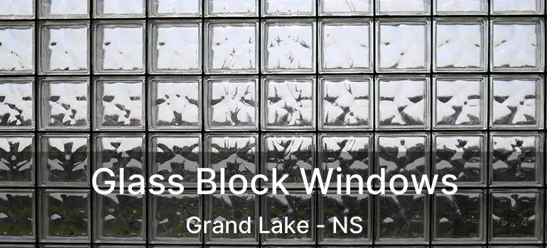  Glass Block Windows Grand Lake - NS