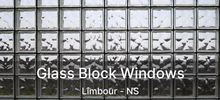  Glass Block Windows Limbour - NS