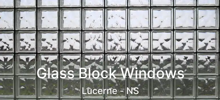  Glass Block Windows Lucerne - NS