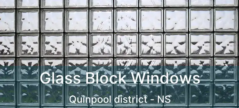  Glass Block Windows Quinpool district - NS