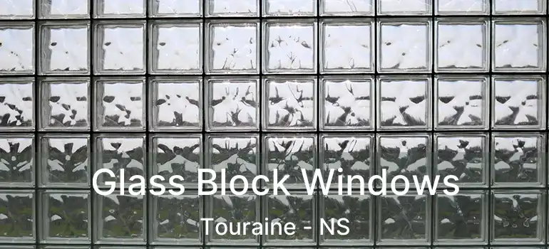  Glass Block Windows Touraine - NS