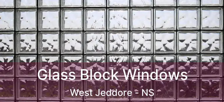  Glass Block Windows West Jeddore - NS