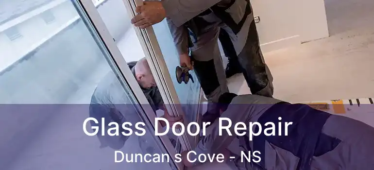  Glass Door Repair Duncan s Cove - NS