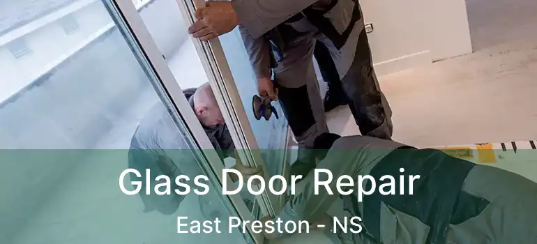  Glass Door Repair East Preston - NS