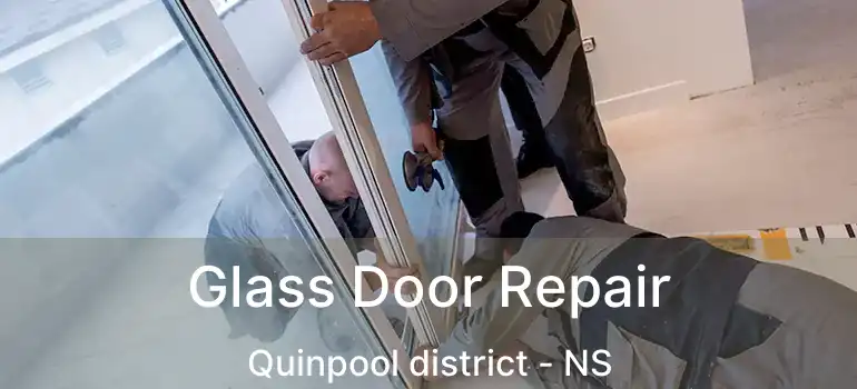  Glass Door Repair Quinpool district - NS