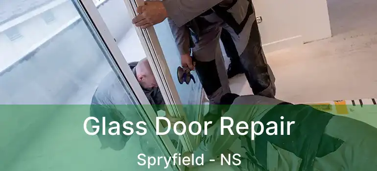  Glass Door Repair Spryfield - NS