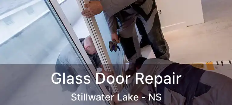  Glass Door Repair Stillwater Lake - NS