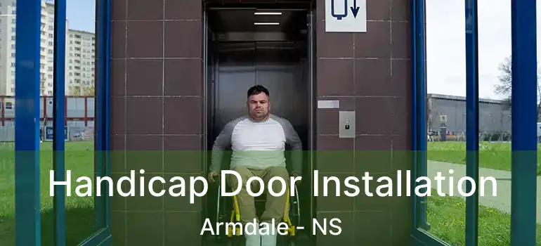  Handicap Door Installation Armdale - NS