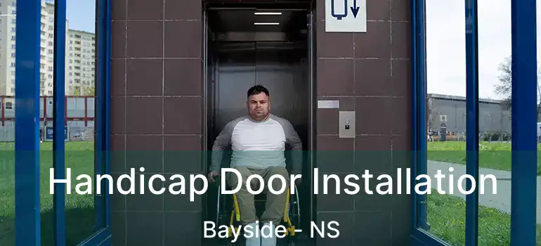  Handicap Door Installation Bayside - NS