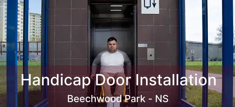  Handicap Door Installation Beechwood Park - NS