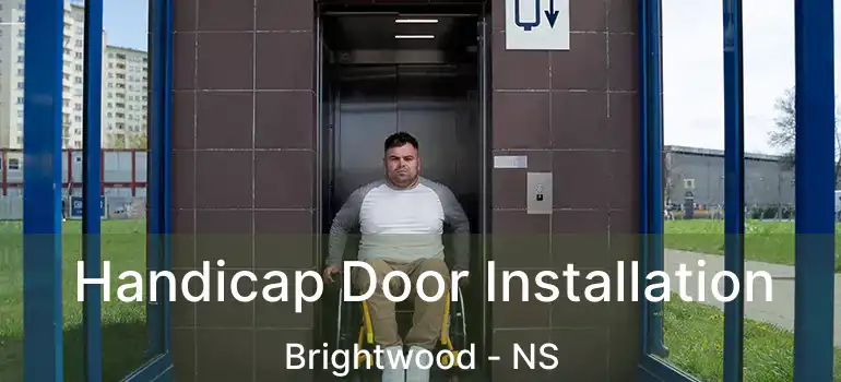  Handicap Door Installation Brightwood - NS