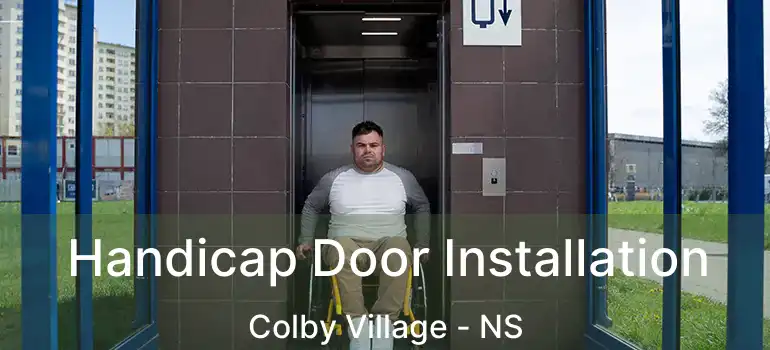  Handicap Door Installation Colby Village - NS