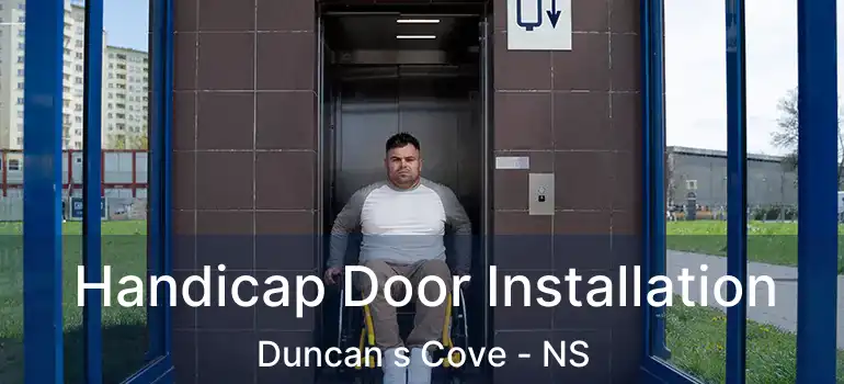  Handicap Door Installation Duncan s Cove - NS