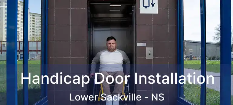  Handicap Door Installation Lower Sackville - NS