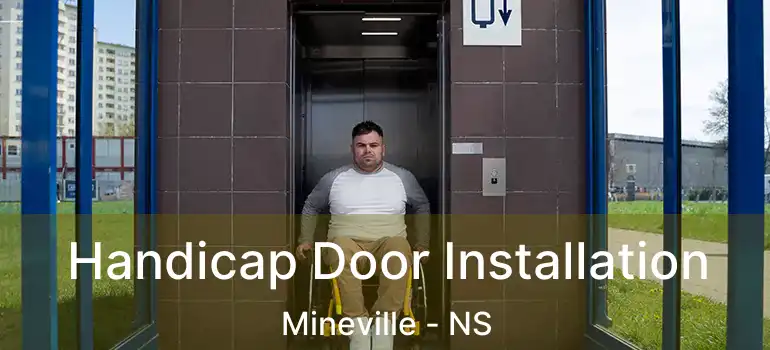  Handicap Door Installation Mineville - NS