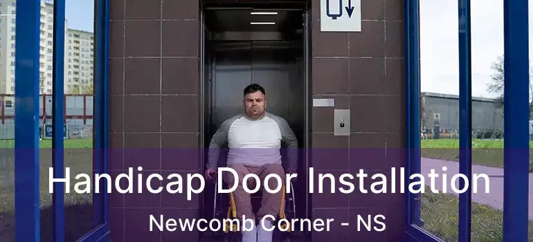  Handicap Door Installation Newcomb Corner - NS