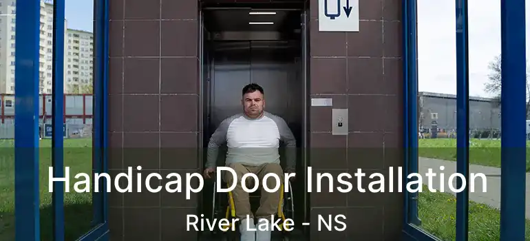  Handicap Door Installation River Lake - NS