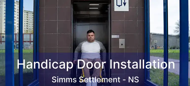  Handicap Door Installation Simms Settlement - NS