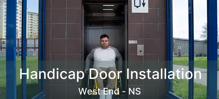  Handicap Door Installation West End - NS