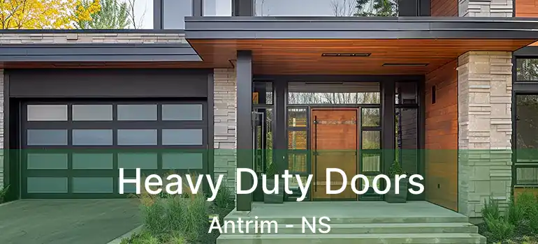  Heavy Duty Doors Antrim - NS