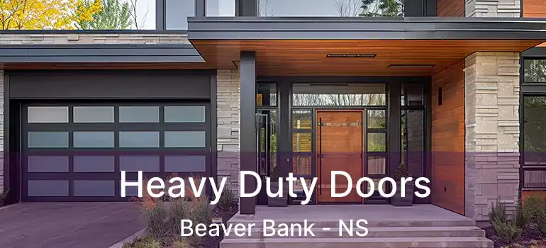  Heavy Duty Doors Beaver Bank - NS