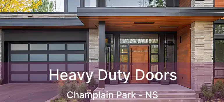  Heavy Duty Doors Champlain Park - NS