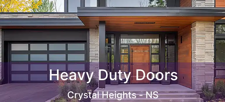  Heavy Duty Doors Crystal Heights - NS