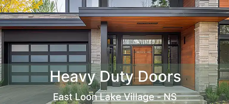  Heavy Duty Doors East Loon Lake Village - NS