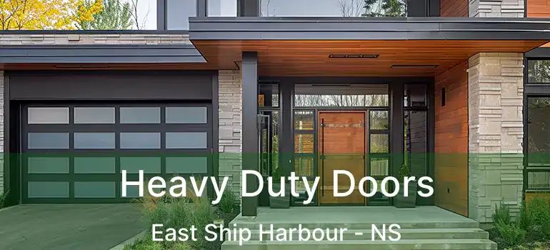  Heavy Duty Doors East Ship Harbour - NS