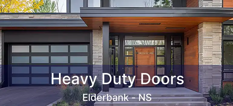  Heavy Duty Doors Elderbank - NS