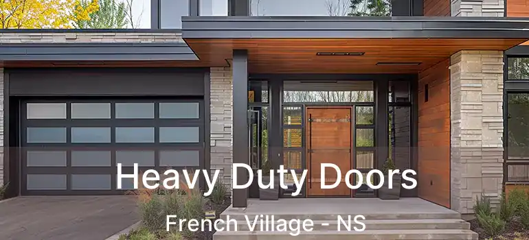  Heavy Duty Doors French Village - NS