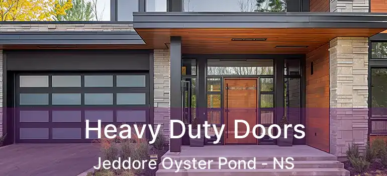  Heavy Duty Doors Jeddore Oyster Pond - NS