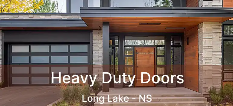  Heavy Duty Doors Long Lake - NS