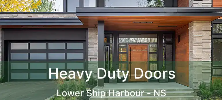  Heavy Duty Doors Lower Ship Harbour - NS