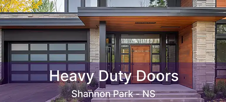  Heavy Duty Doors Shannon Park - NS