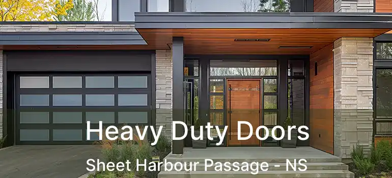  Heavy Duty Doors Sheet Harbour Passage - NS