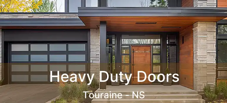  Heavy Duty Doors Touraine - NS