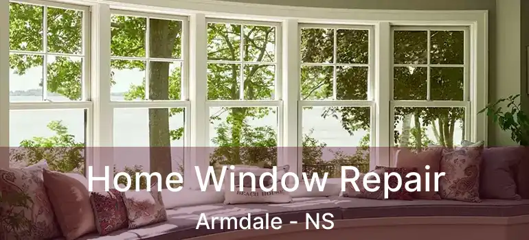  Home Window Repair Armdale - NS