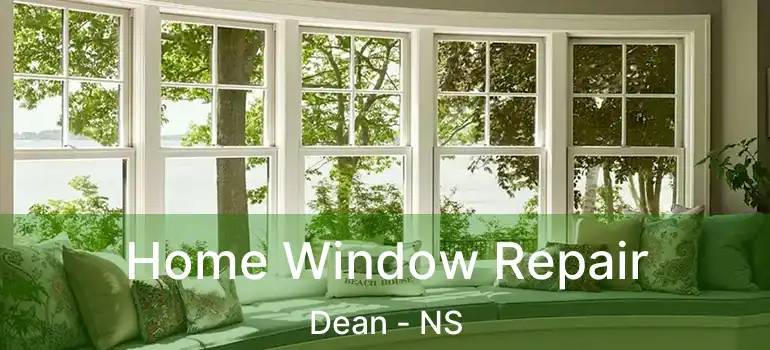  Home Window Repair Dean - NS