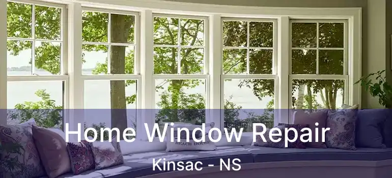  Home Window Repair Kinsac - NS