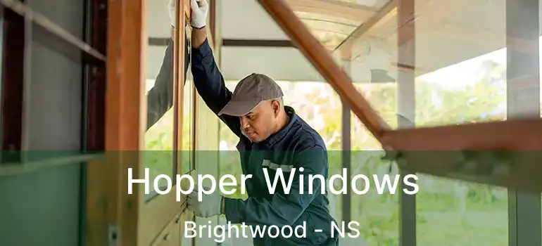  Hopper Windows Brightwood - NS