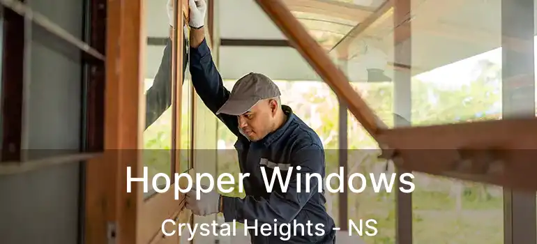  Hopper Windows Crystal Heights - NS