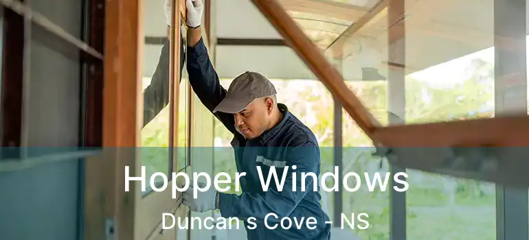  Hopper Windows Duncan s Cove - NS