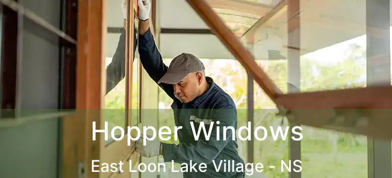  Hopper Windows East Loon Lake Village - NS