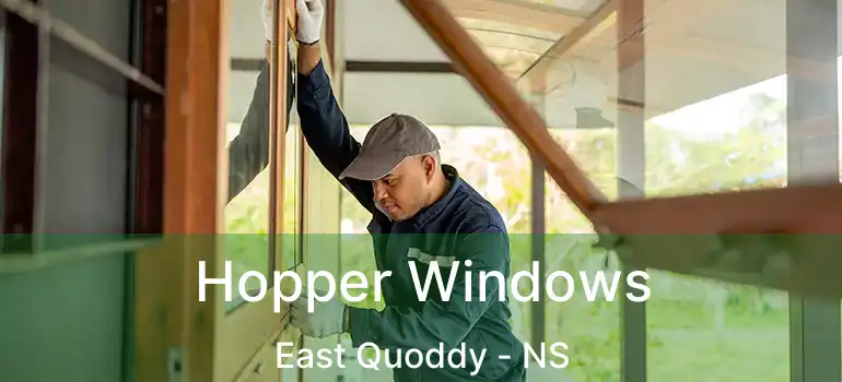  Hopper Windows East Quoddy - NS