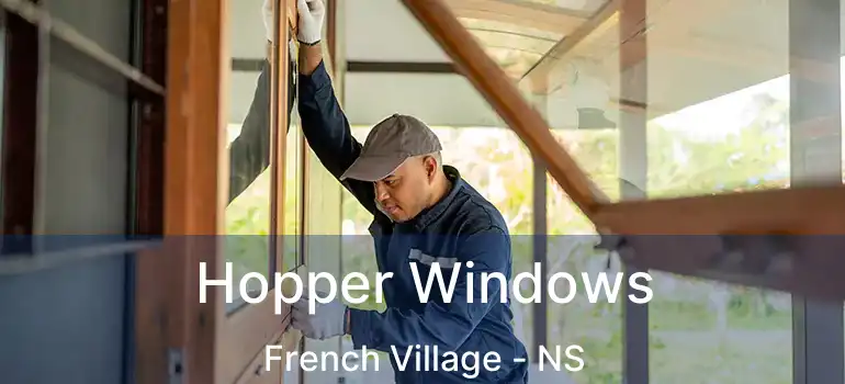  Hopper Windows French Village - NS