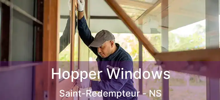  Hopper Windows Saint-Redempteur - NS